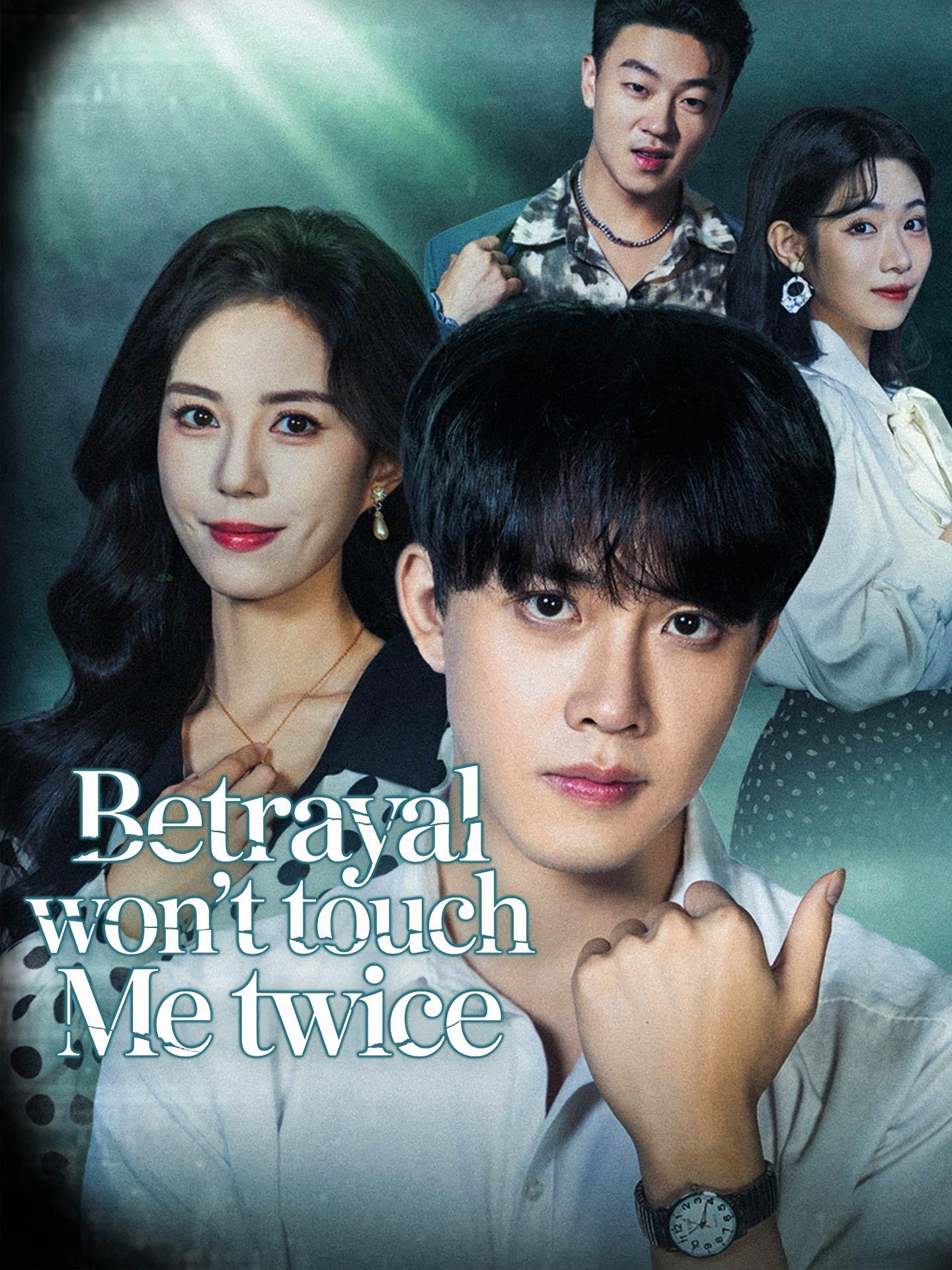 Betrayal Won’t Touch Me Twice poster