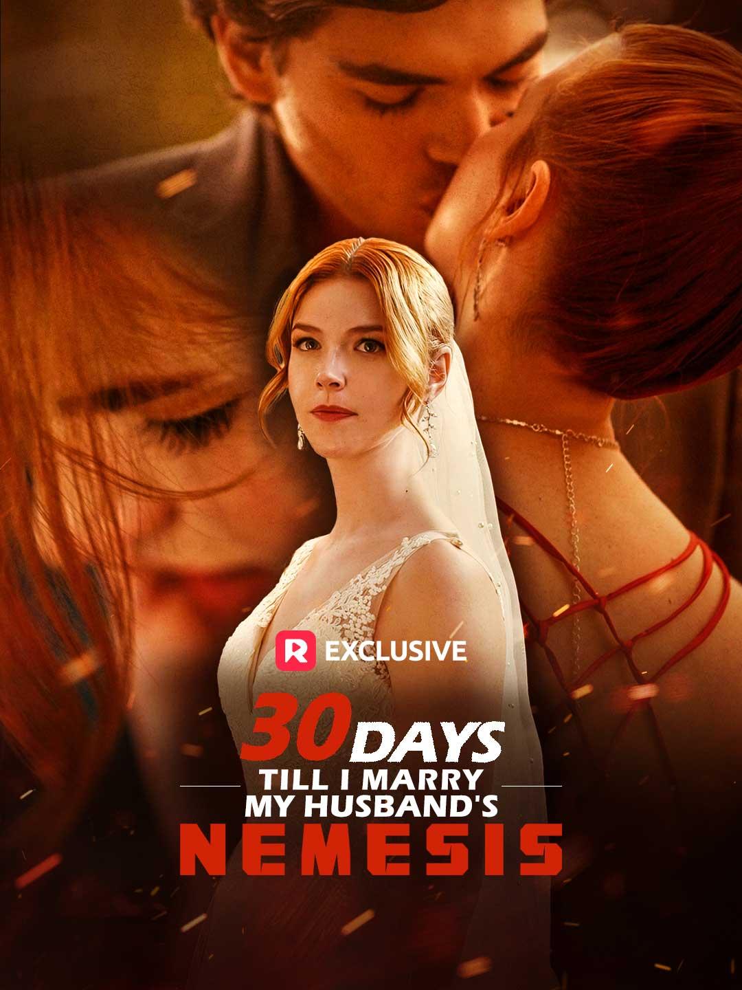 30 Days Till I Marry My Husband’s Nemesis poster