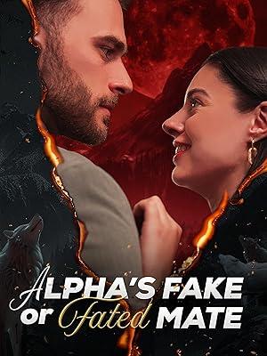 Alpha’s Fake or Fated Mate poster