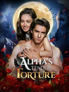 Alpha’s Tender Torture poster