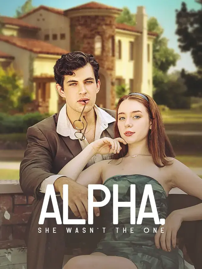 Alpha, She Wasn’t the One poster