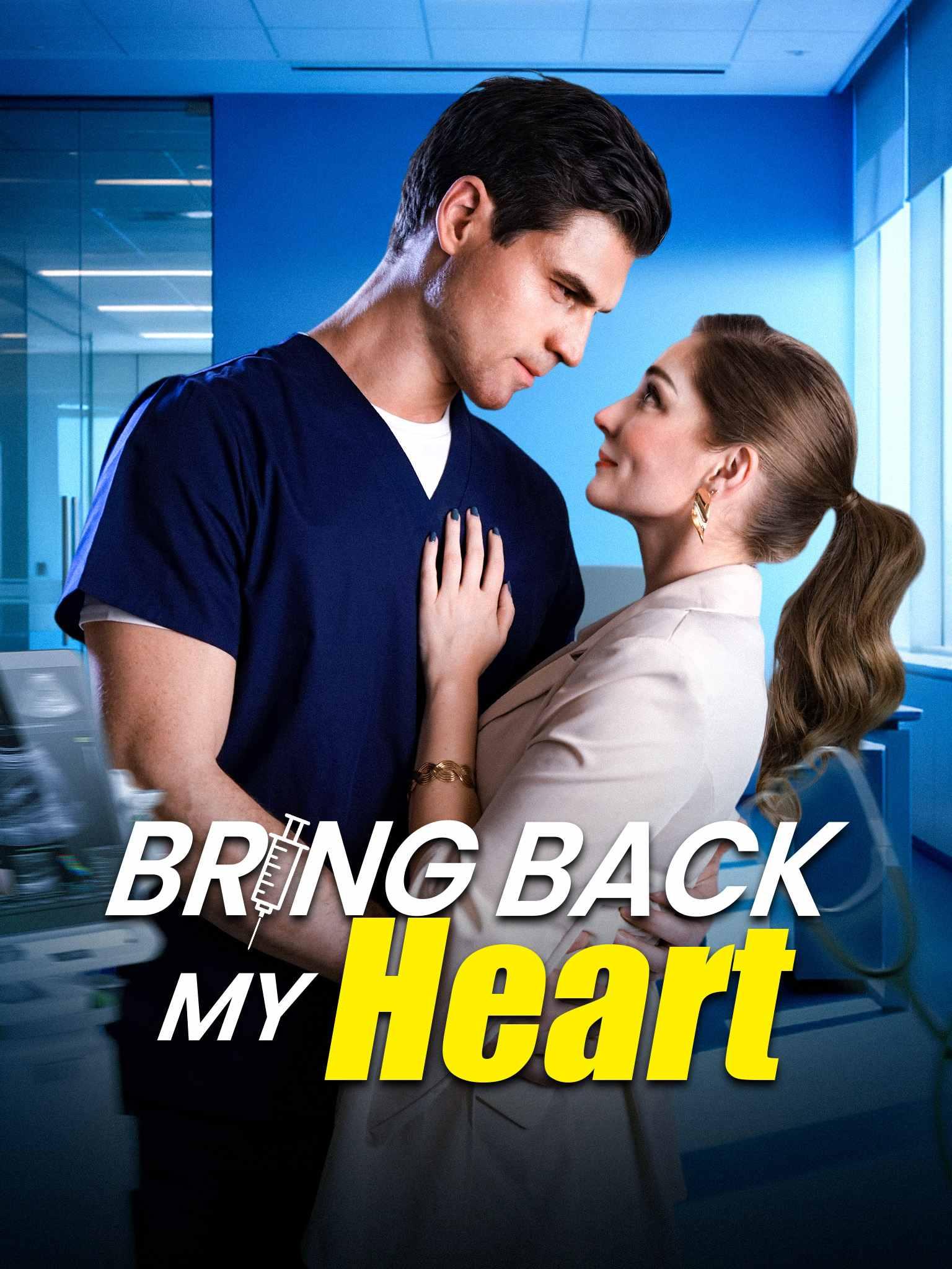 Bring Back My Heart poster