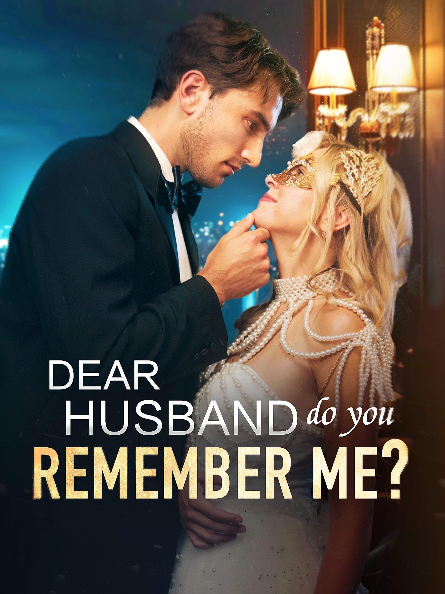 Dear Husband, Do You Remember Me? poster