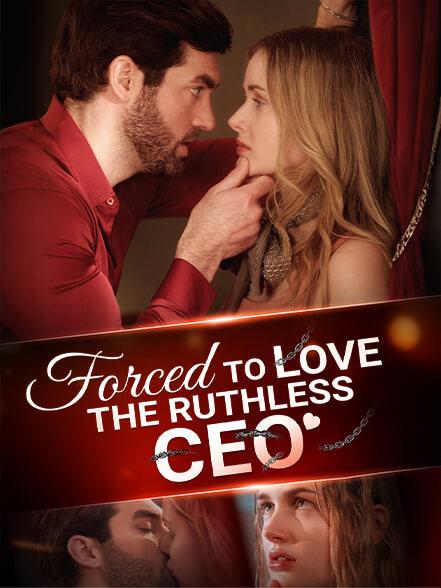 Forced to Love the Ruthless CEO poster