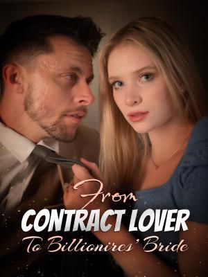 From Contract Lover to the Billionaire’s Bride poster