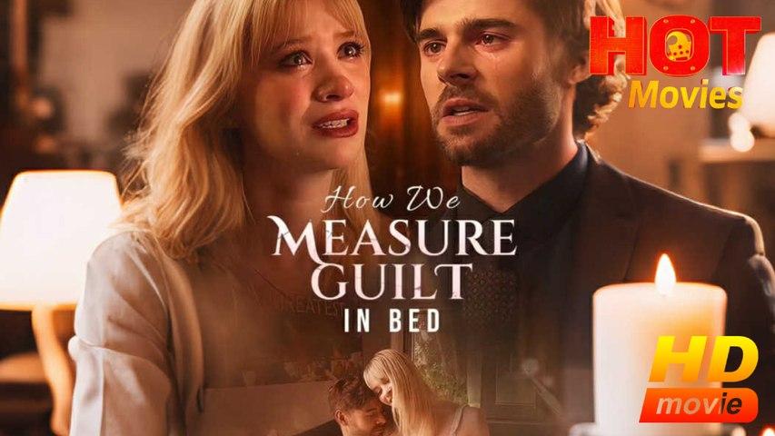 How We Measure Guilt in Bed poster