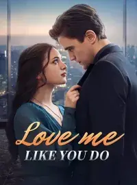 Love Me Like You Do poster