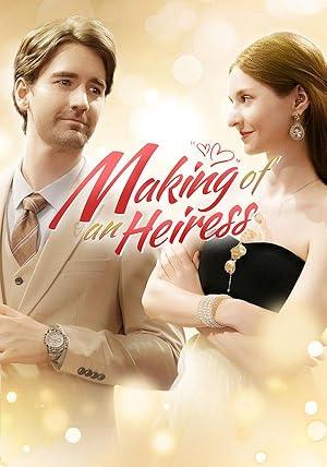 Making of an Heiress poster