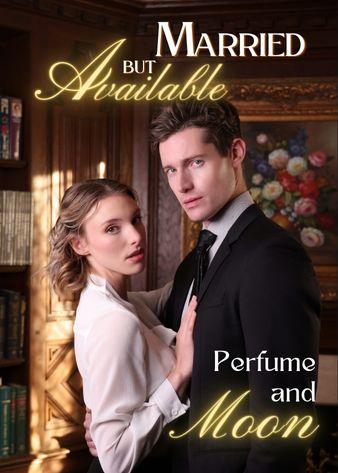 Married but Available: Perfume and Moon poster