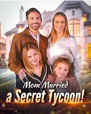 Mom Married a Secret Tycoon poster