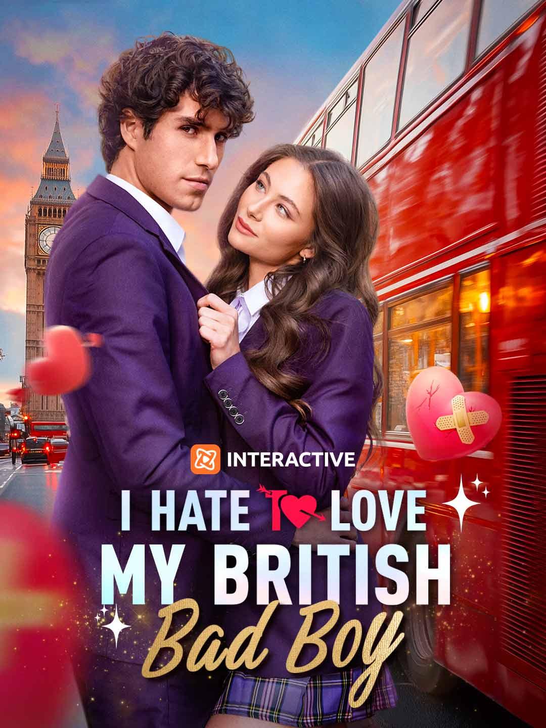 I Hate to Love My British Bad Boy poster