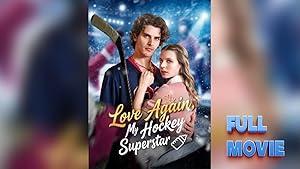 Love Again, My Hockey Superstar poster