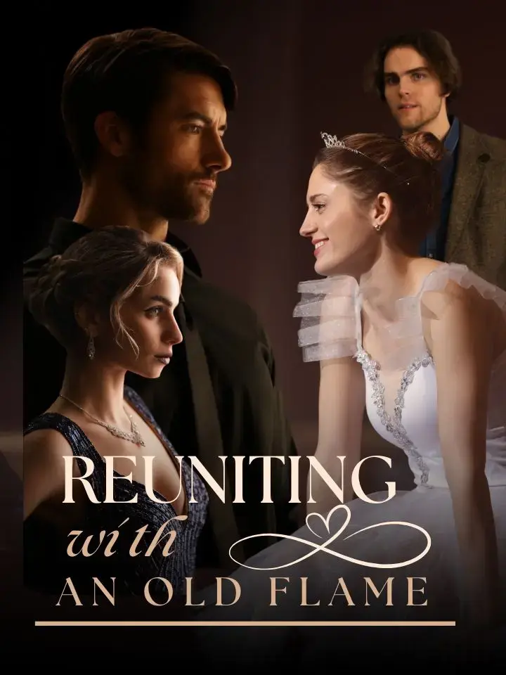 Reuniting With an Old Flame poster