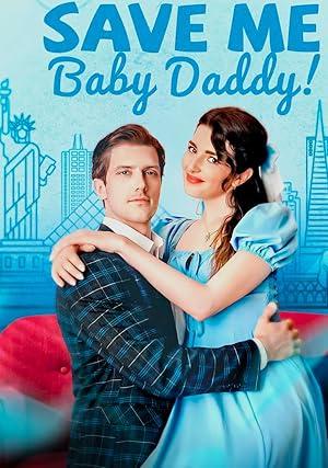 Save Me, Baby Daddy! poster