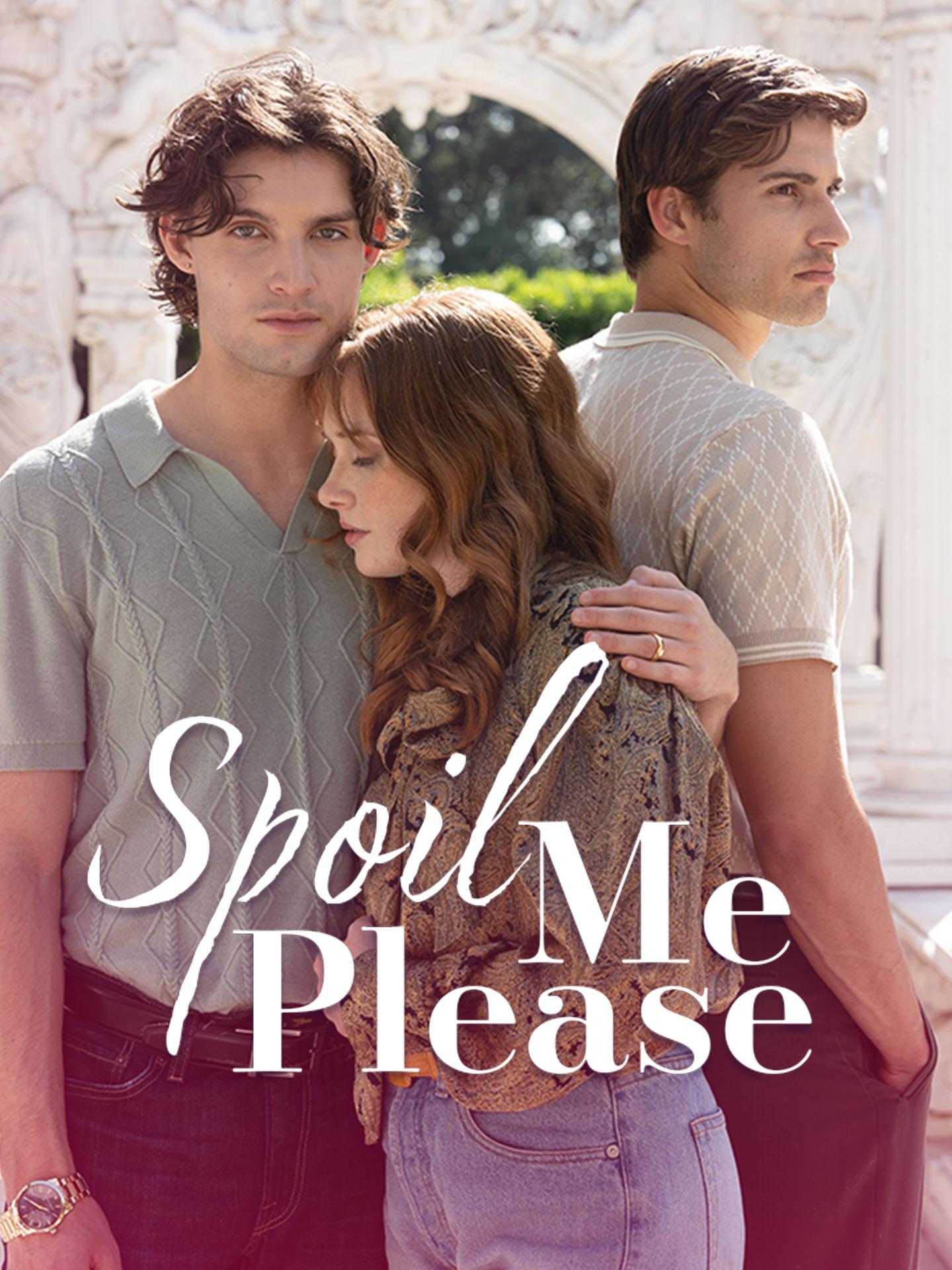 Spoil Me Please poster
