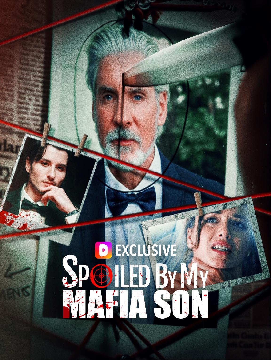Spoiled by My Mafia Son poster