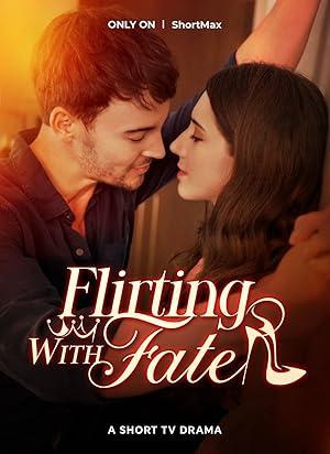 Flirting With Fate poster