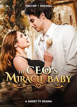 The CEO’s Miracle Baby poster