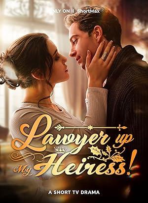 Lawyer up, My Heiress! poster