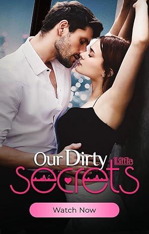 Our Dirty Little Secrets poster