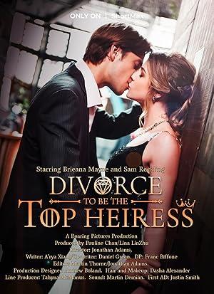 Divorce to be the Top Heiress poster