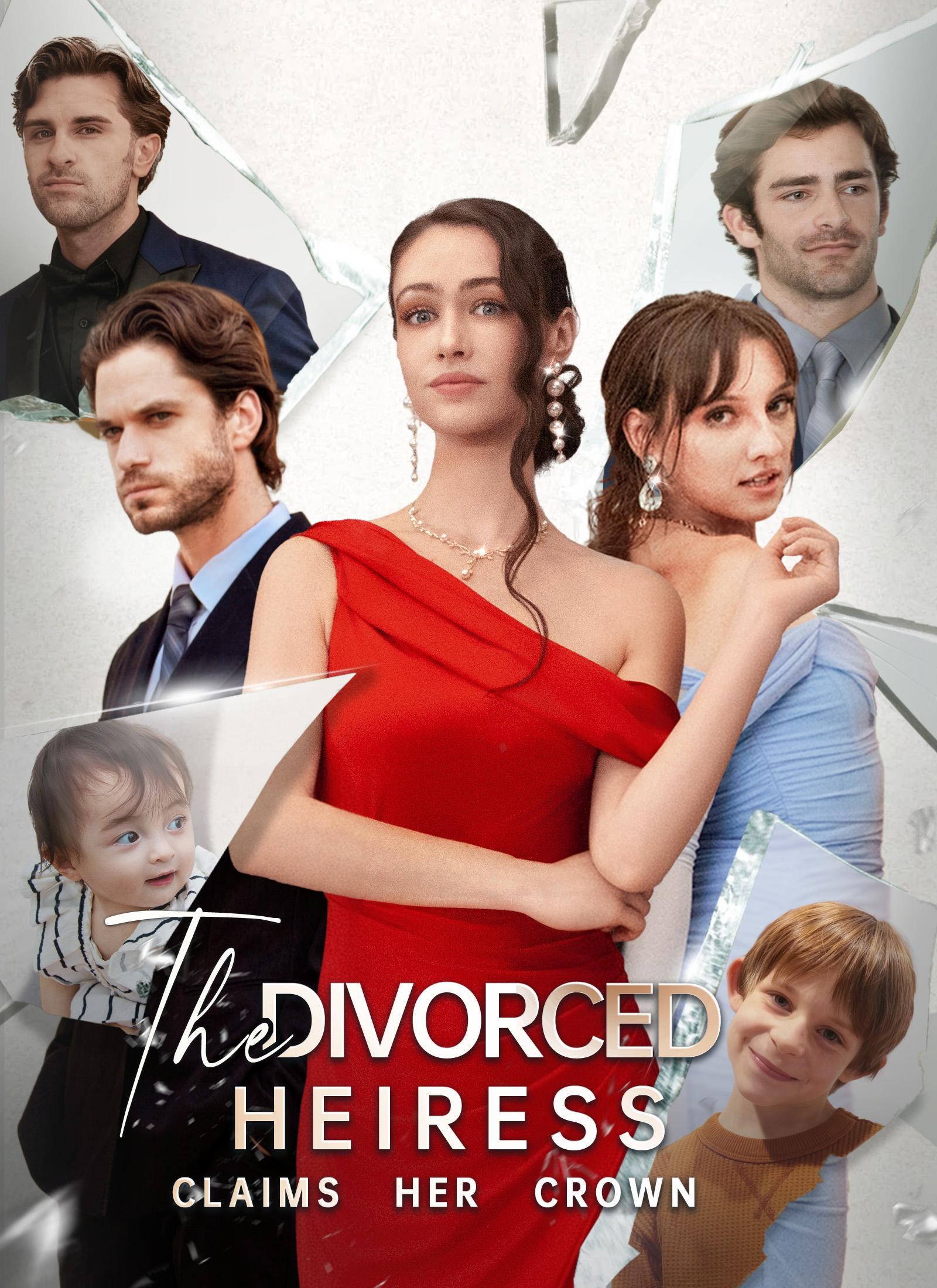 The Divorced Heiress Claims Her Crown poster