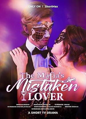 The Mafia’s Mistaken Lover poster