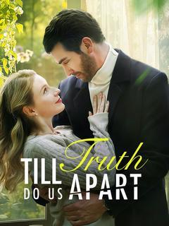 Till Truth Do Us Apart poster