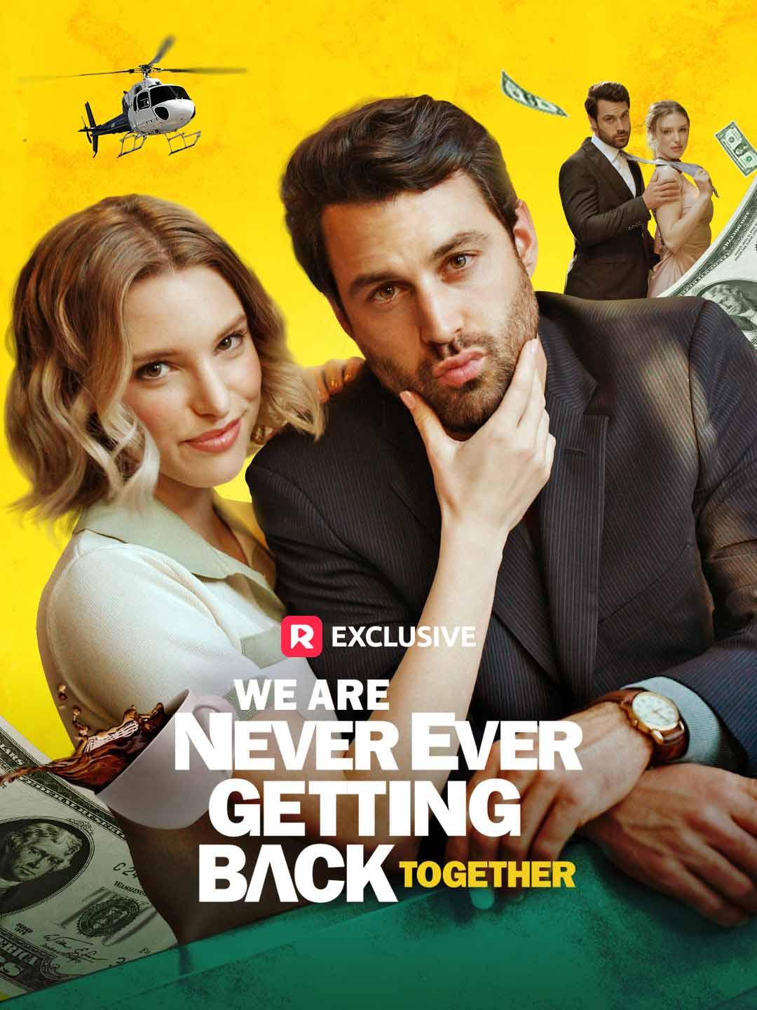 We are Never Ever Getting Back Together poster