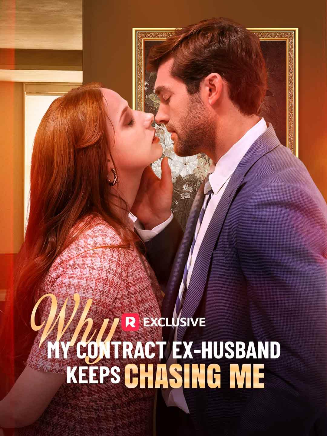 Why My Contract Ex-Husband Keeps Chasing Me poster