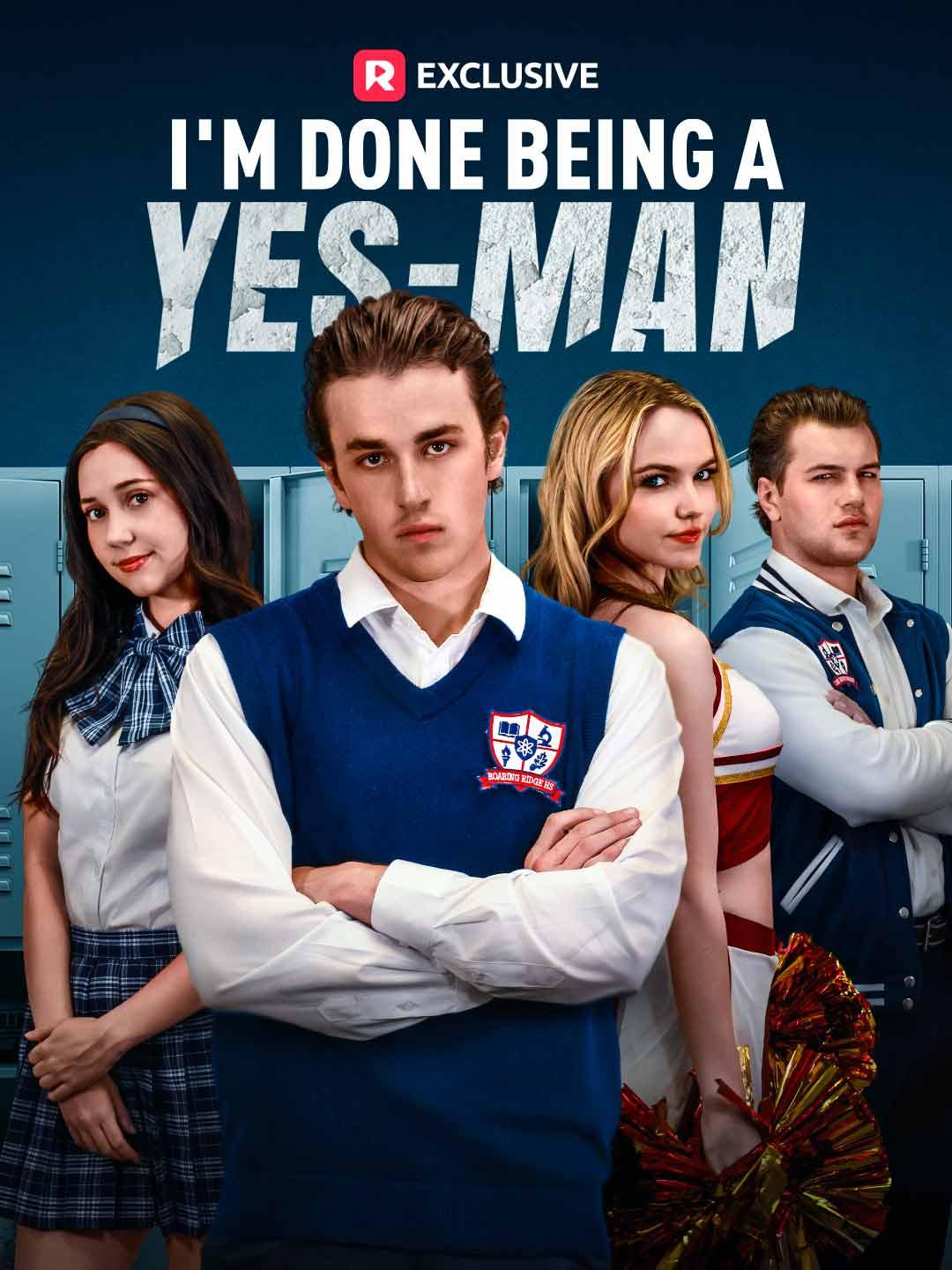 I’m Done being a Yes-Man poster