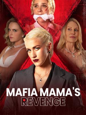 Mafia Mama’s Revenge poster