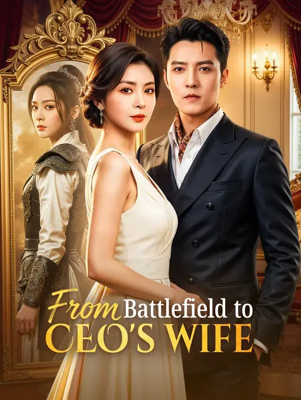 From Battlefield to CEO’s Wife poster