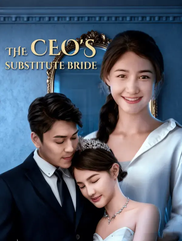 The CEO’s Substitute Bride poster