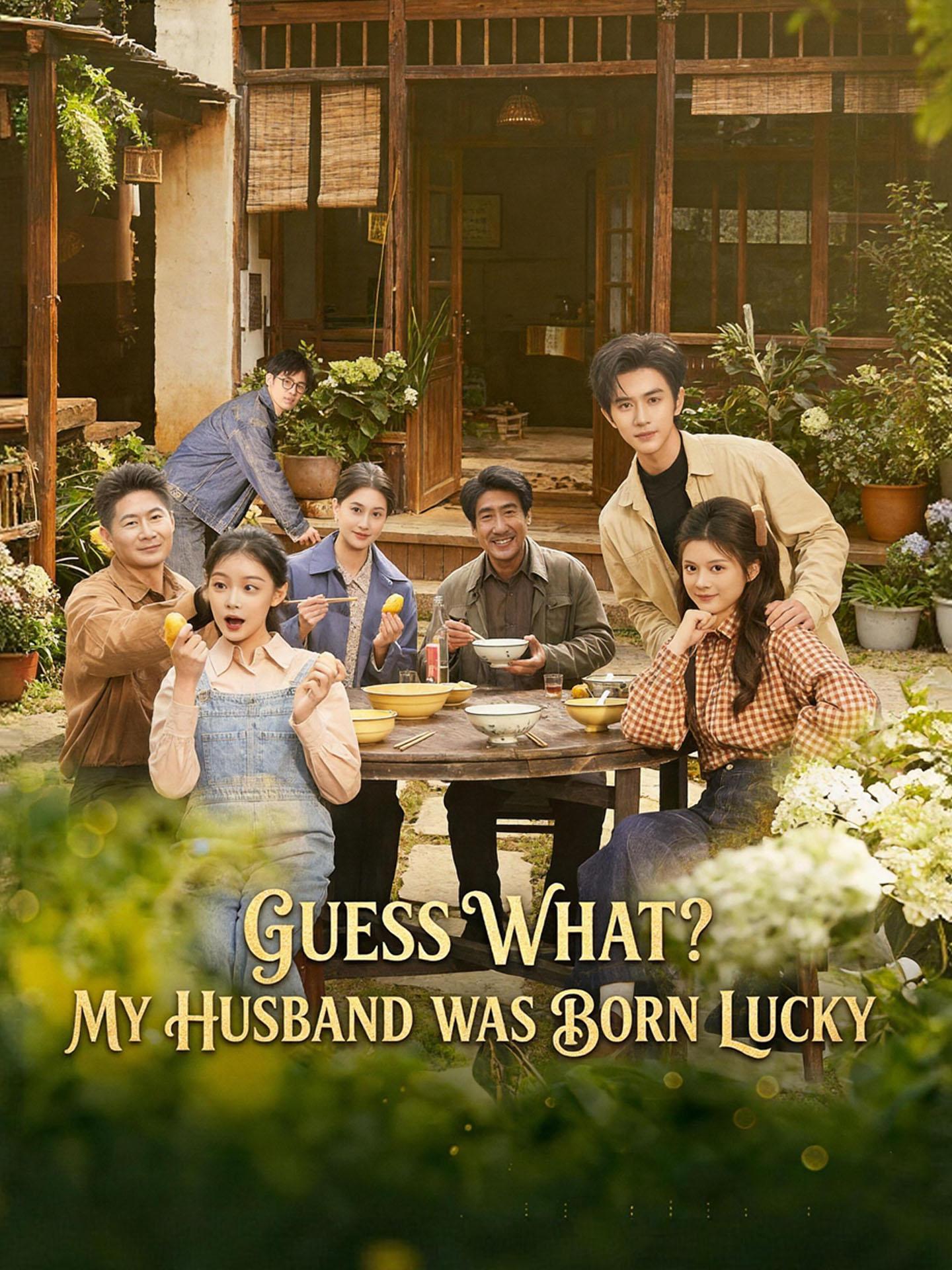 Guess What? My Husband was Born Lucky poster