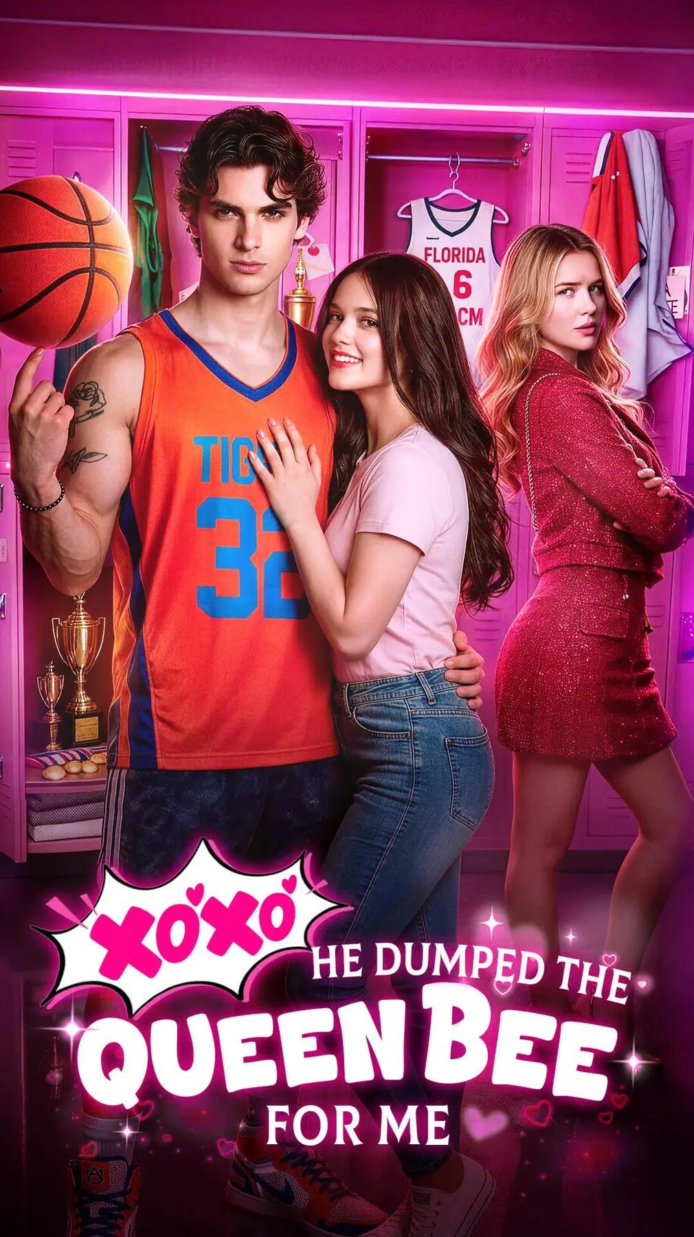 Xoxo, He Dumped the Queen Bee for Me poster