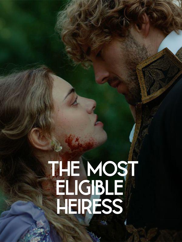 The Most Eligible Heiress poster