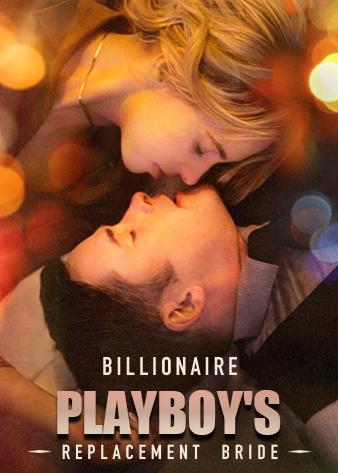 Billionaire Playboy’s Replacement Bride poster