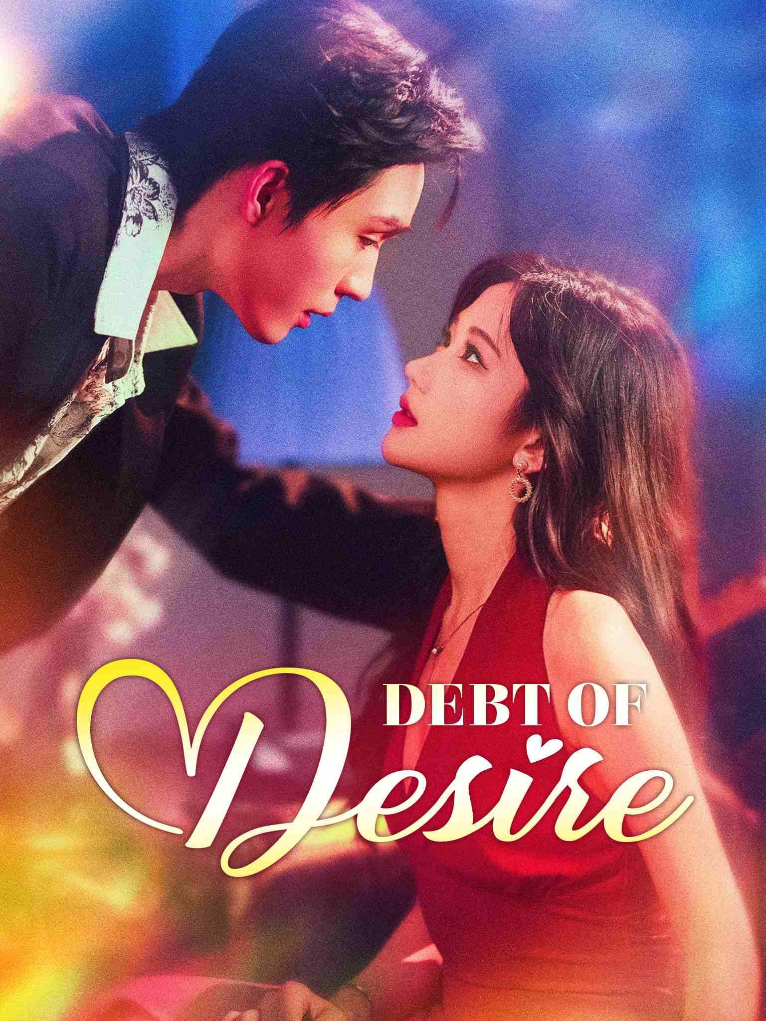 Debt of Desire and Love With a Billionaire poster
