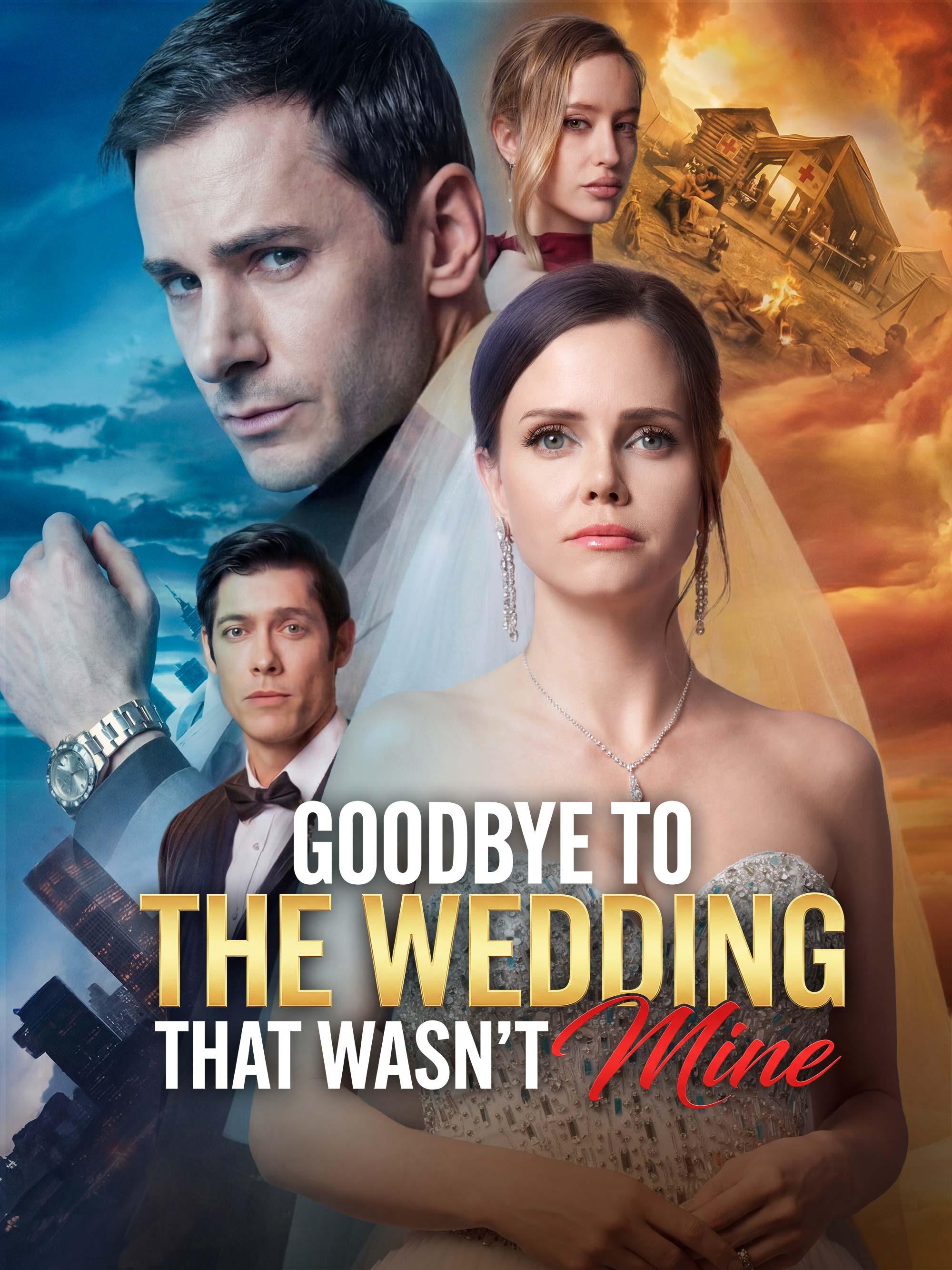Goodbye to the Wedding That Wasn’t Mine poster