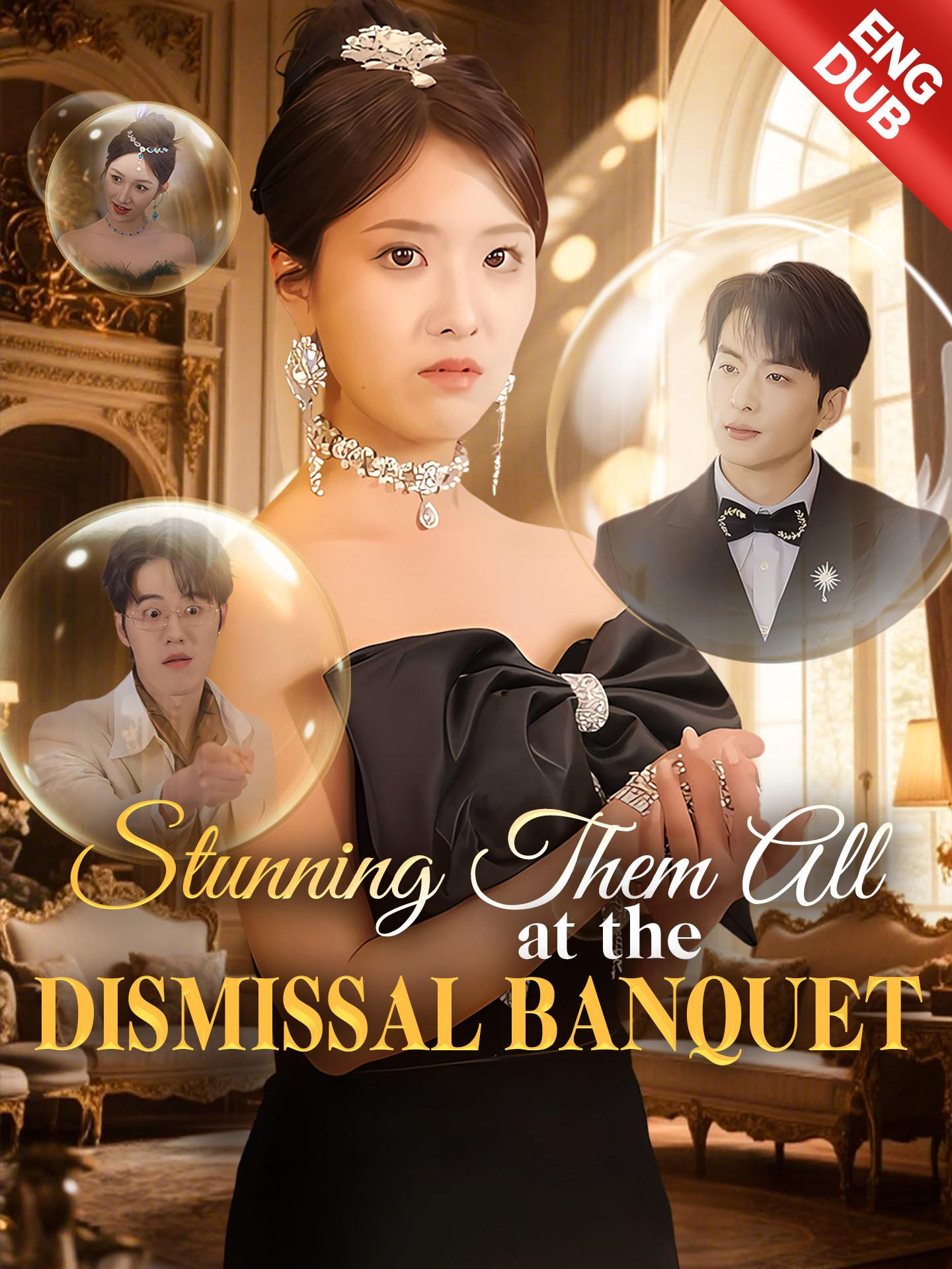 Stunning Them All at the Dimissal Banquet poster