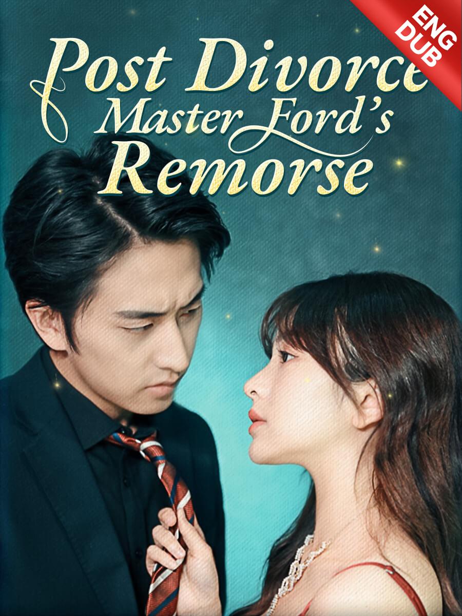 Post Divorce, Master Ford’s Remorse poster