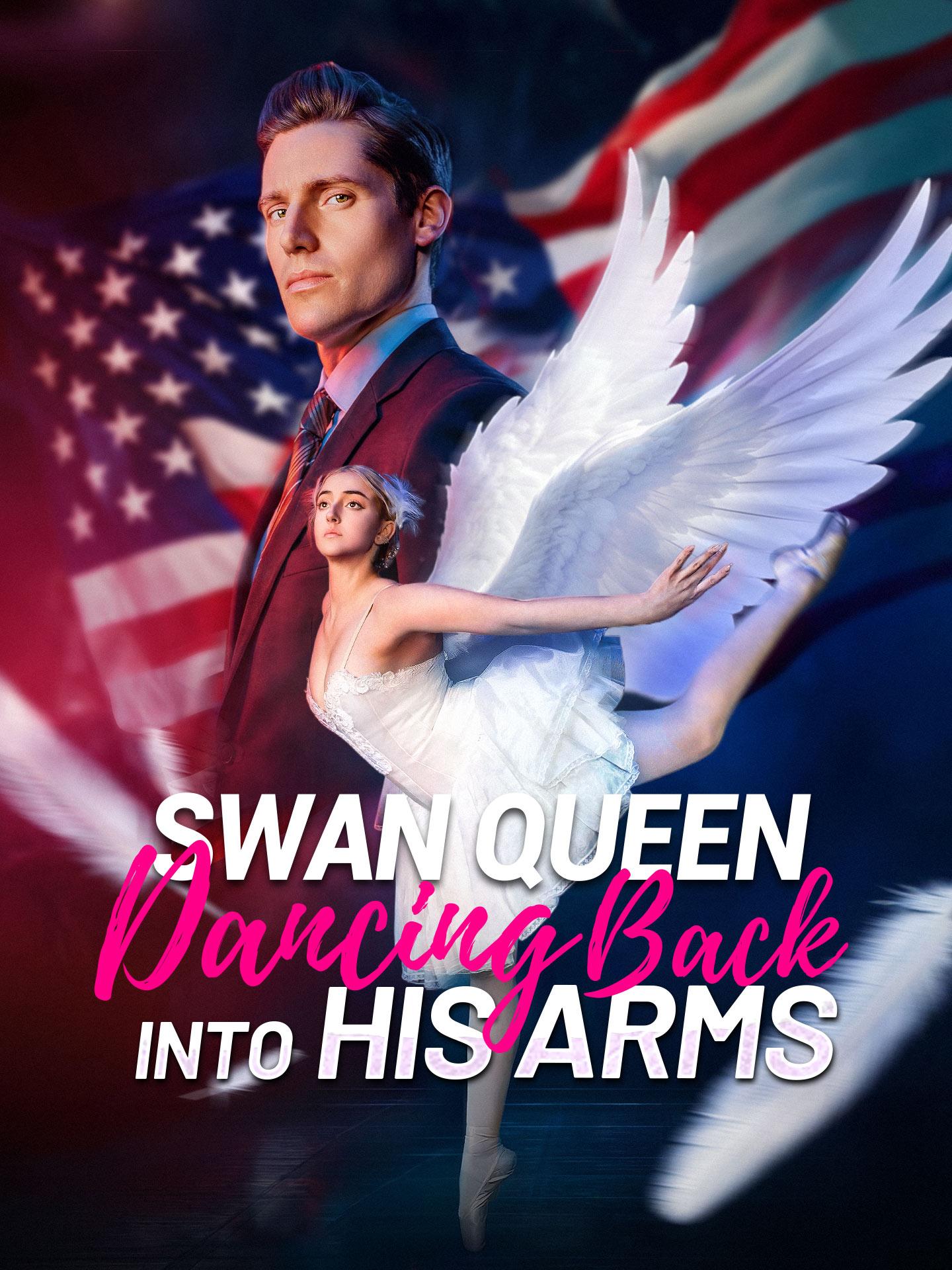 Swan Queen Dancing Back Into His Arms poster