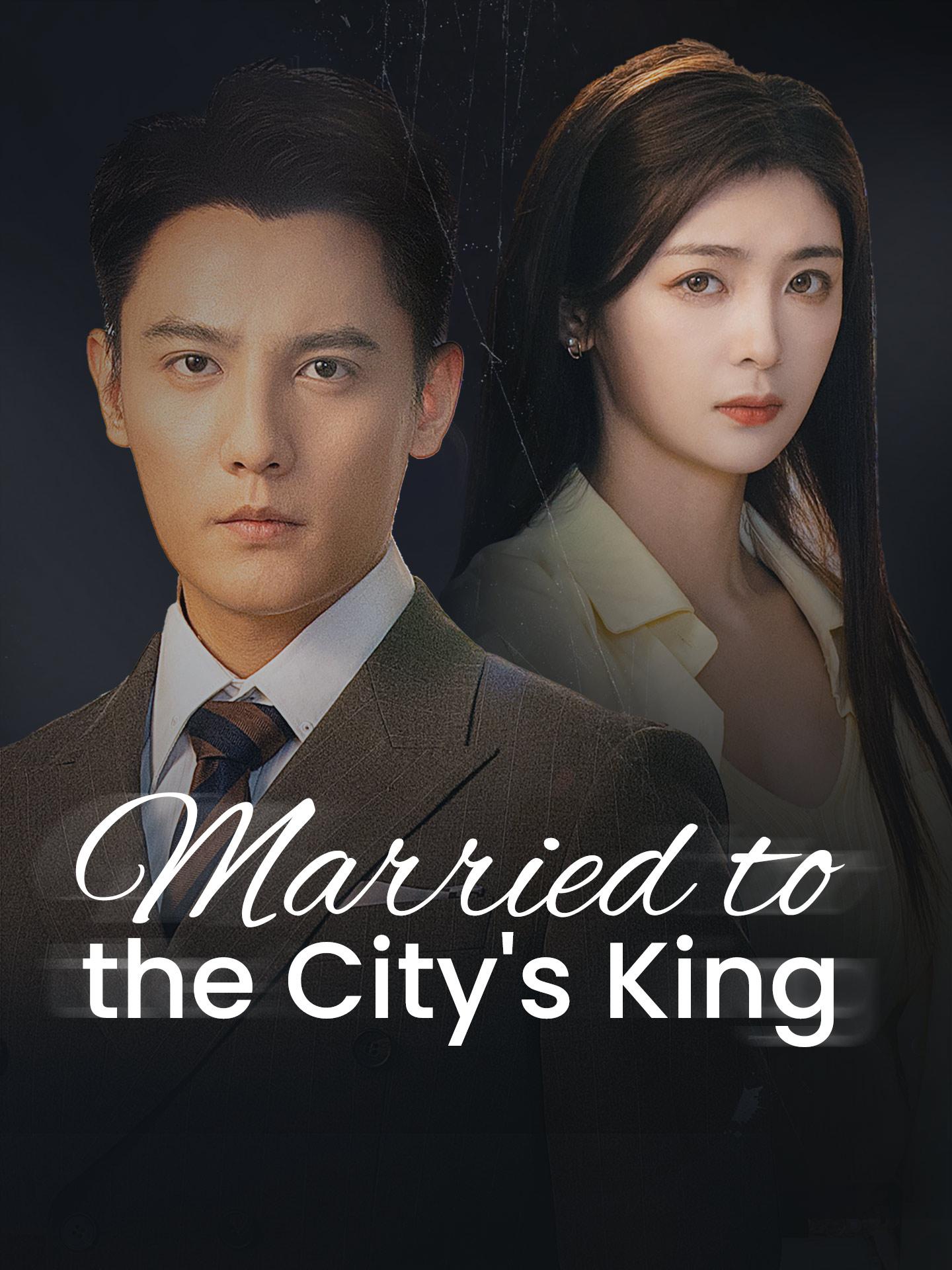 Married to the City’s King poster