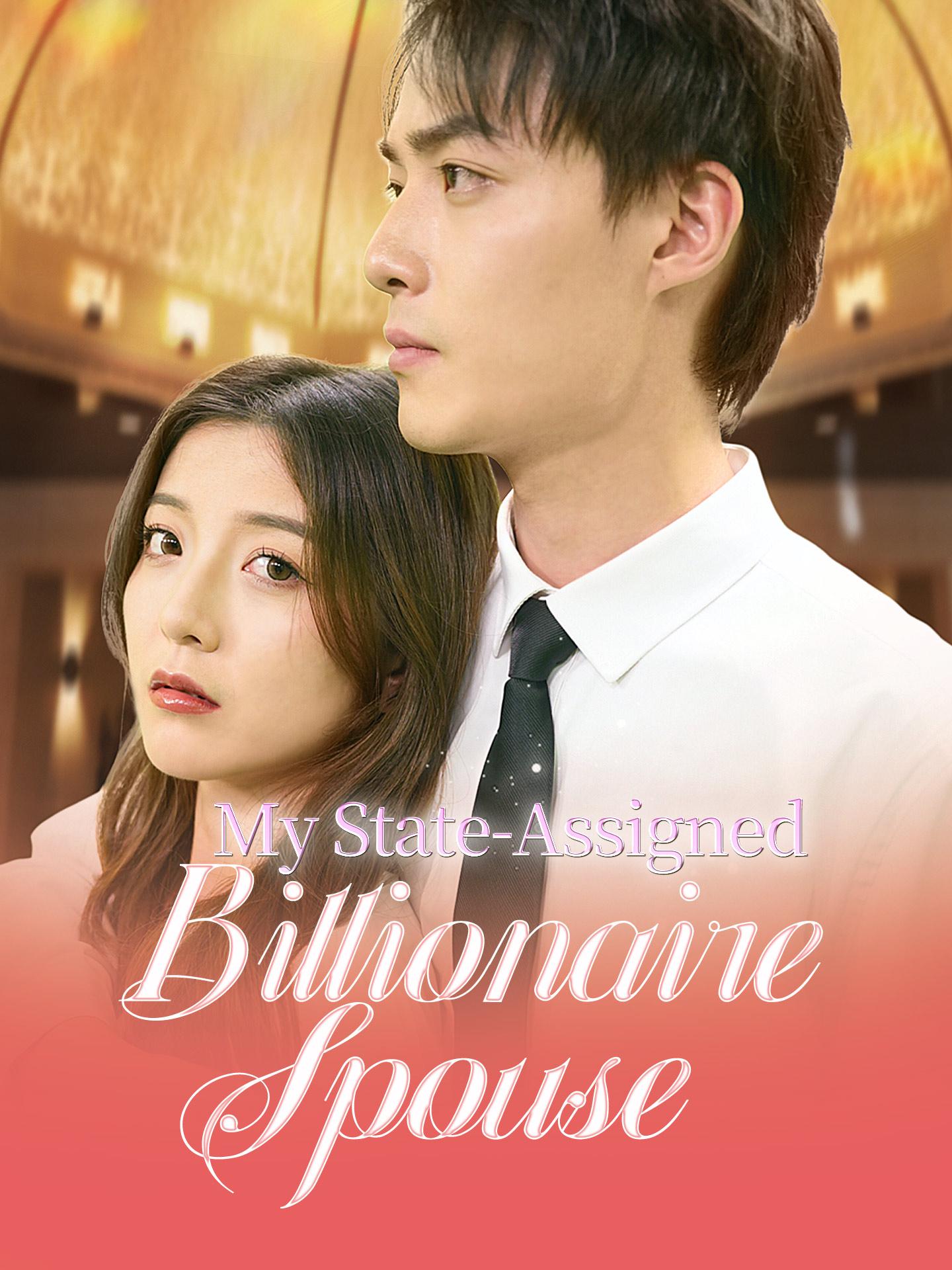 My State-Assigned Billionaire Spouse poster