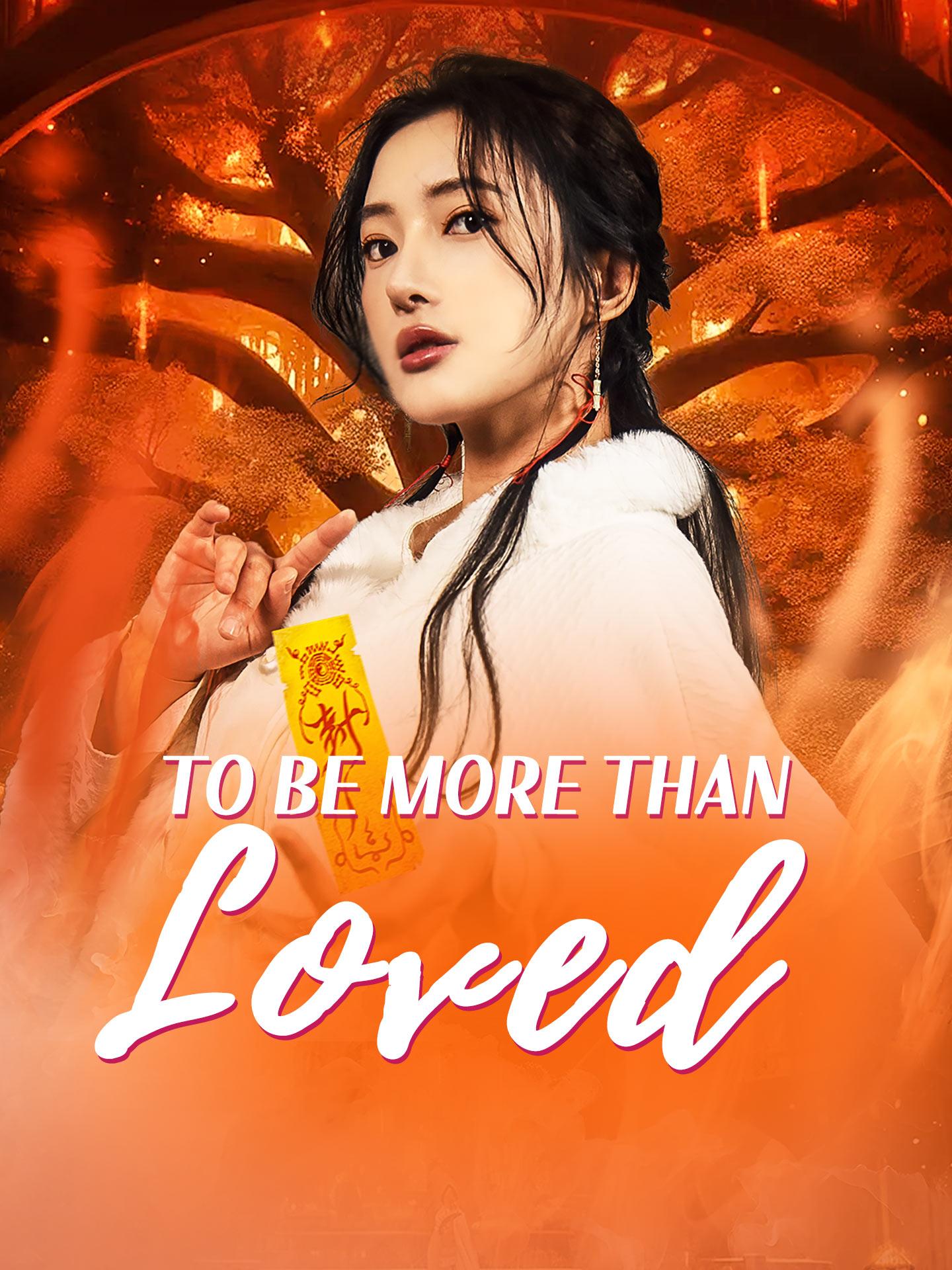 To be More Than Loved poster
