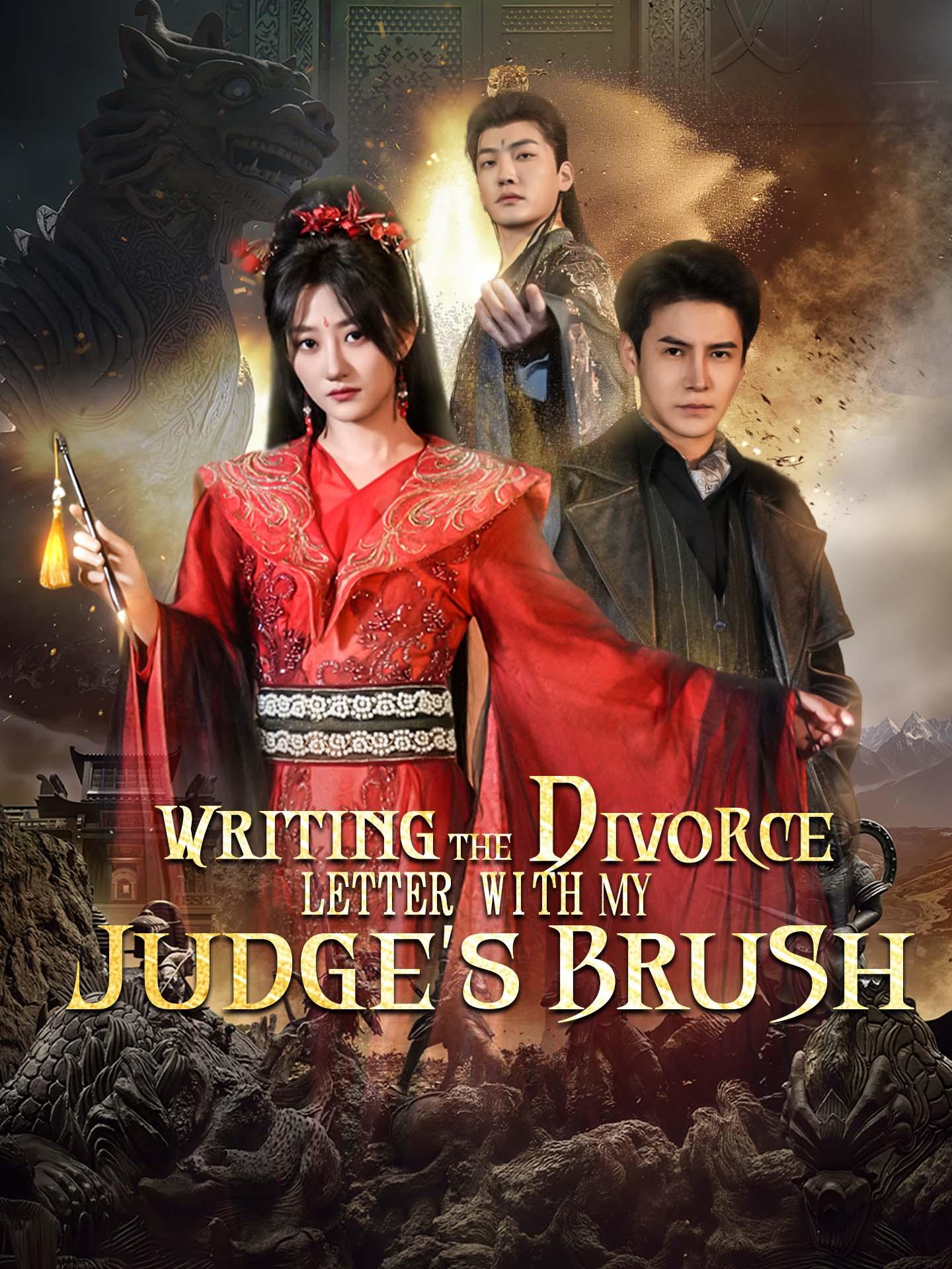 Writing the Divorce Letter With My Judge’s Brush poster