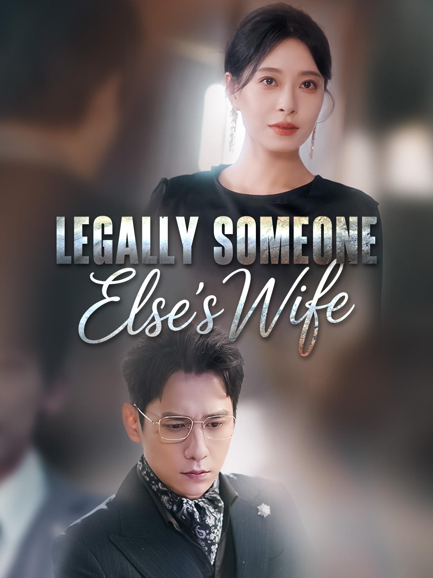 Legally Someone Else’s Wife poster