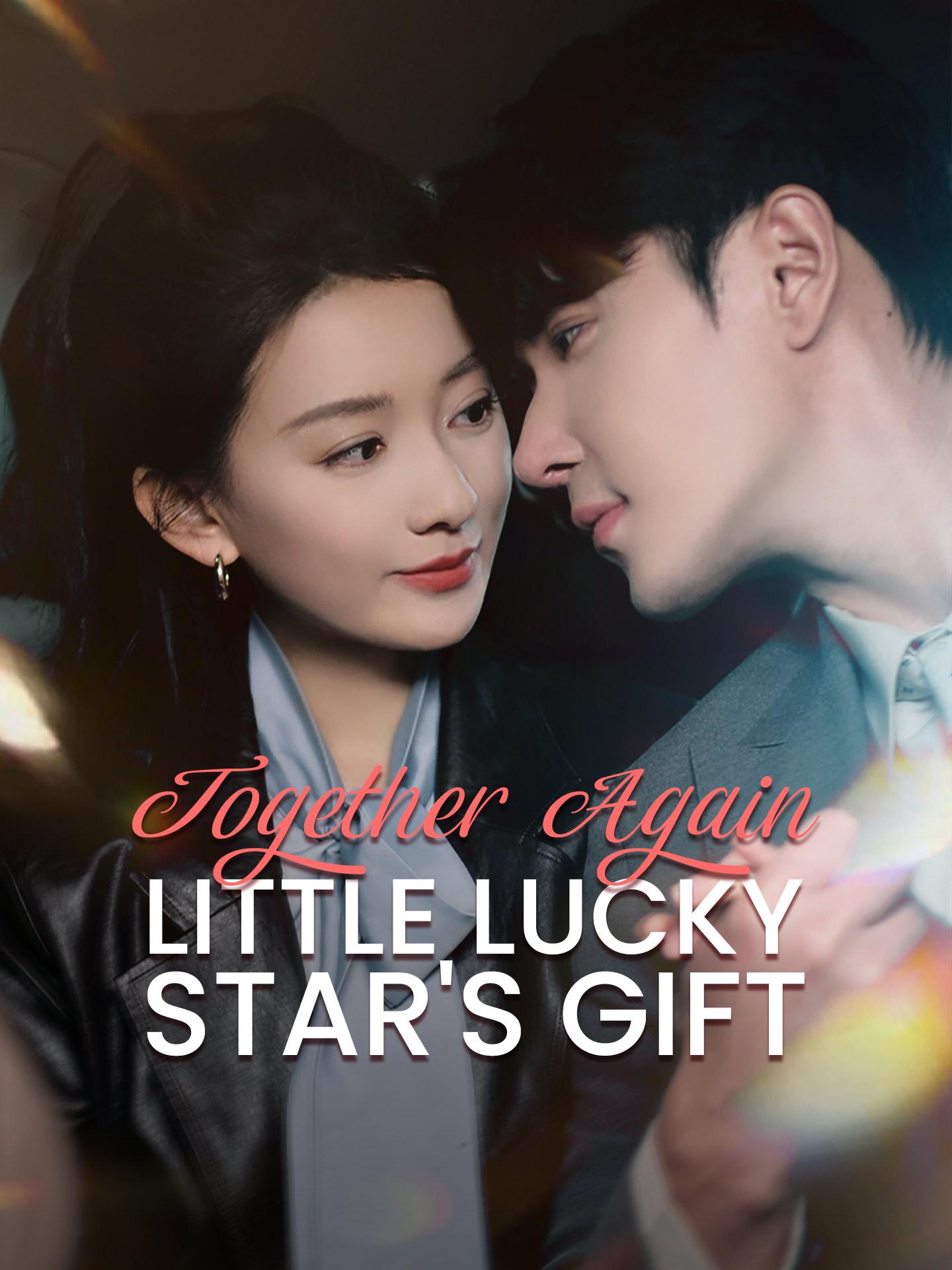 Together Again: Little Lucky Star’s Gift poster