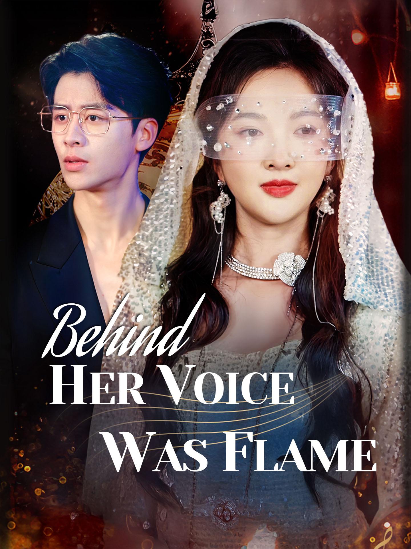 Behind Her Voice was Flame poster
